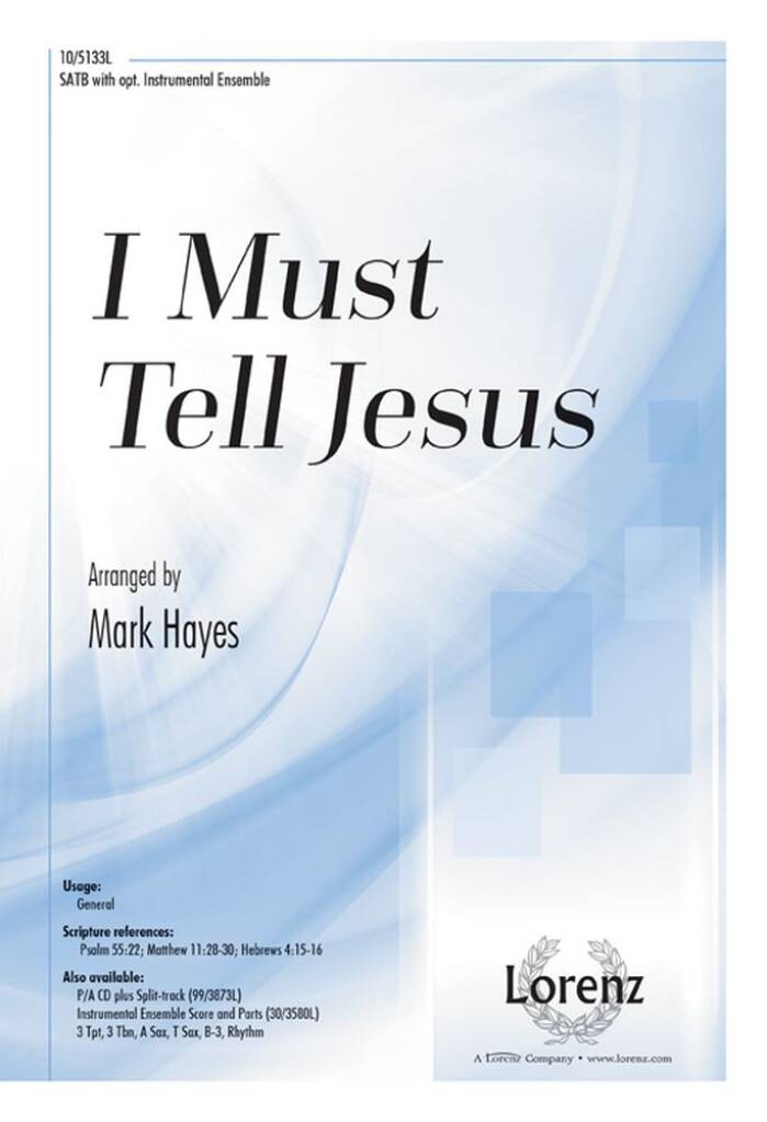 I Must Tell Jesus
